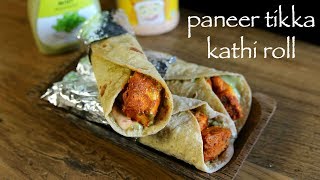 paneer tikka roll recipe  paneer tikka kathi roll  paneer tikka frankie [upl. by Renita]