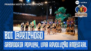 FESTIVAL DE PARINTINS 2019  BOI CAPRICHOSO 1ª Noite [upl. by Anema]