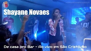 Shayane Novaes  Chorando Na Calçada  Ao Vivo em São Cristovão  SE [upl. by Yasnyl798]