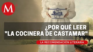 La cocinera de Castamar de Fernando Fernando J Múñez  La Recomendación Literaria [upl. by Onitnelav]