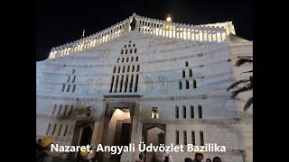 Nazaret Angyali Üdvözlet Bazilika [upl. by Enilarak]