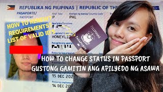 PHILIPPINE PASSPORT CHANGE STATUSSURNAME  REQUIREMENTS  LIST OF ACCEPTABLE IDs [upl. by Nhtanhoj]