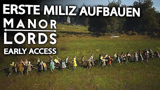 Manor Lords Miliz aufbauen in Early Access Manor Lords Deutsch German Gameplay [upl. by Staci]