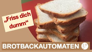 Friss dich dumm Brot aus dem Brotbackautomaten Ideales Einsteigerbrot mit GelingGarantie [upl. by Giah]