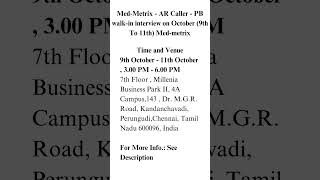 MedMetrix  AR Caller  PB walkin interview on October 9th To 11th Medmetrix [upl. by Baelbeer95]