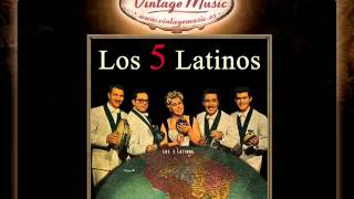 Los Cinco Latinos  Canta Canta [upl. by Radcliffe]