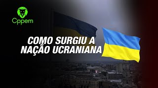 Conflito internacional  História da Ucrania e seu nascimento como nação [upl. by Khichabia]