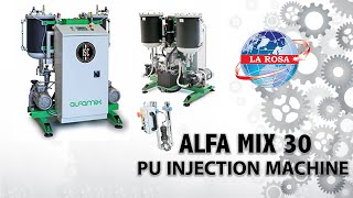 PU INJECTION MACHINE  ALFAMIX 30 [upl. by Hulburt]