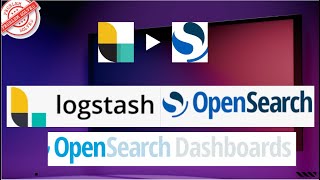 OpenSearch integration with Logstash and OpenSearch Dashboard [upl. by Jerz105]