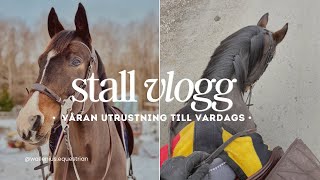 Visar våran utrustning vi har till vardags  STALL VLOGG [upl. by Yecnahc]