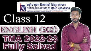 NIOS Class 12 ENGLISH 302 TMA  NIOS CLASS 12 ENGLISH 202223 TMA  202223 TMA [upl. by Kooima283]