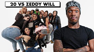 20 WOMEN VS 1 RAPPER  ZEDDY WILL [upl. by Rennold415]