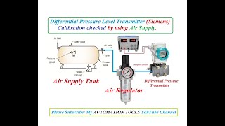 Differential Pressure Level Transmitter Siemens Calibration Checked by using Air Supply [upl. by Othella]