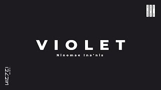 『VIOLET』  Ninomae Inanis [upl. by Lisette104]