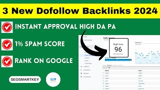 3 New Dofollow Backlinks 2024  Instant Approval Dofollow BacklinksSeosmartkey [upl. by Aoh]