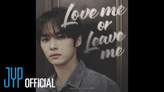 Lee Know quotLove me or Leave mequot Cover 원곡  DAY6  Stray Kids  SKZRECORD [upl. by Jt]