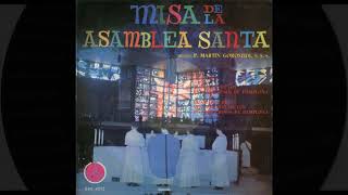 Cordero de Dios Agnus Dei – Misa de la Asamblea Santa Música P Martín Gorostidi sss 1965 [upl. by Trebbor]