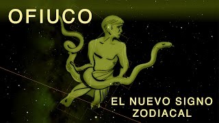 Ofiuco el nuevo signo del zodiaco y su influencia en el horóscopo [upl. by Kin]