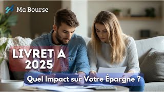 Livret A 2025  la conséquence de la baisse du taux sur votre épargne [upl. by Michail]