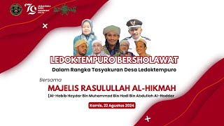 🔴LIVE LEDOKTEMPURO BERSHOLAWAT  MR ALHIKMAH [upl. by Ttenneb752]