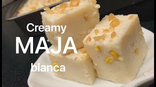 Maja blanca Recipe soft and creamy Filipino Coconut Milk Pudding with Corn [upl. by Suoivatnod]