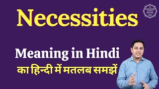 Necessities meaning in Hindi  Necessities ka matlab kya hota hai  English vocabulary words [upl. by Nettie]