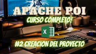 Curso Apache POI Completo  Crear Proyecto [upl. by Radmilla]