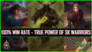 Gwent  True Power of Skellige Warriors 118  100 Win Rate [upl. by Rikki]