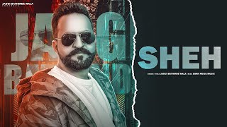 Sheh  jaggibathindewala official song Dark noise  Latest New Punjabi Song 2023 [upl. by Haslett]