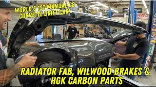 Worlds 1st Manual C8 Corvette Drift Car  Radiator Fab Wilwood Brakes amp HGK Carbon Parts  Ep 8 [upl. by Rosenblum]