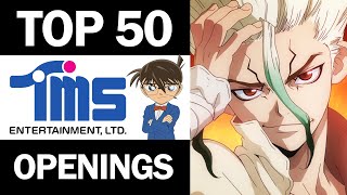 My Top 50 TMS Entertainment Anime Openings [upl. by Drawyeh]