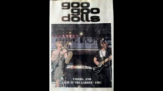 Goo Goo Dolls  A Day In The Garden Live 1998 [upl. by Lahsiv321]