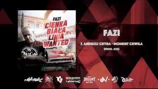 FAZI  ANDRZEJ CHYRA  MOMENT CHWILA  PROD BZK [upl. by Llevert801]