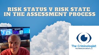 Risk Status v Risk State in the Correctional Assessment process [upl. by Euqirdor]