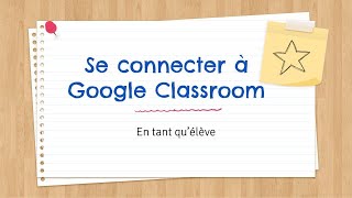 Se connecter à Google Classroom comme élève [upl. by Llenrap]