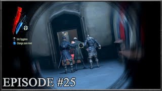 Dishonored  The Torturers Shrine amp A Lord Regents Arrest  Episode 25 [upl. by Neetsyrk720]