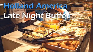 Holland America Late Night Buffet Snack Food [upl. by Tacye849]