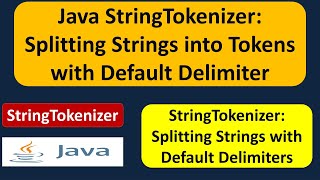 Java StringTokenizer Explained Splitting Strings into Tokens with Default Delimiter [upl. by Kciderf]