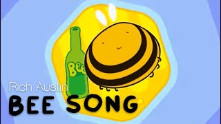 Rich Austin  Bee Song [upl. by Nimad]