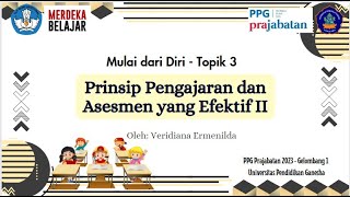 Mulai dari Diri  Topik 3  Prinsip Pengajaran dan Asesmen yang EFektif II [upl. by Ilse870]