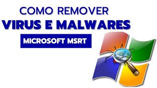 Como Remover Vírus e Malwares Difíceis Usando MSRT da Microsoft [upl. by Ayikin65]