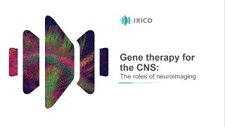 Gene therapy for the CNS  The roles of neuroimaging [upl. by Notgnirrac304]