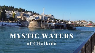 Day trip to Chalkida  Evia island and Mystic tidal phenomenon GR [upl. by Lrak]