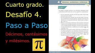 ✅CUARTO GRADO DESAFÍO👉 4 PASO A PASO Décimos centésimos y milésimos📐📏 [upl. by Alverson]