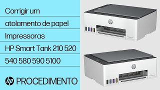 Como corrigir um atolamento de papel  HP Smart Tank 210 520 540 580590 5100  HP Support [upl. by Gonzalez]