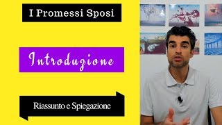 Introduzione Promessi sposi riassunto e spiegazione [upl. by Nagear154]