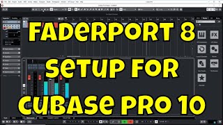 Cubase Pro 10  Setting Up the Faderport 8 [upl. by Steere]