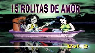 15 Rolitas De Amor Vol 2 Rock Urbano  Rock en Español [upl. by Andrus]