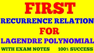 RECURRENCE RELATION FOR LEGENDRE POLYNOMIAL  PART  1  FIRST RECURRENCE RELATION  WITH NOTES [upl. by Hachmann]