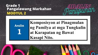 Komposisyon at Pinagmulan ng Pamilya at mga Tungkulin at Karapatan ng Bawat Kasapi nito  GRADE 1 [upl. by Beverley]